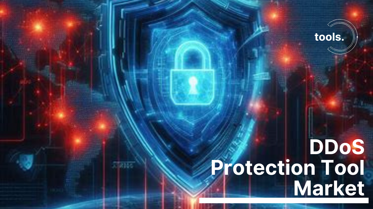 DDoS Protection Tool Market
