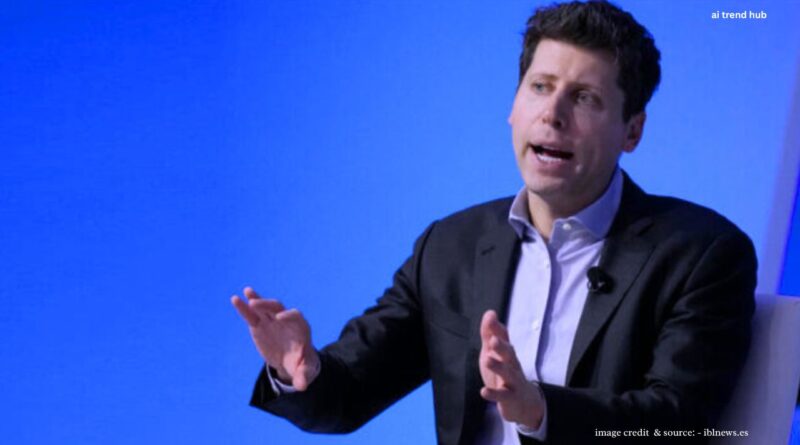 Sam Altman’s vision of ChatGPT